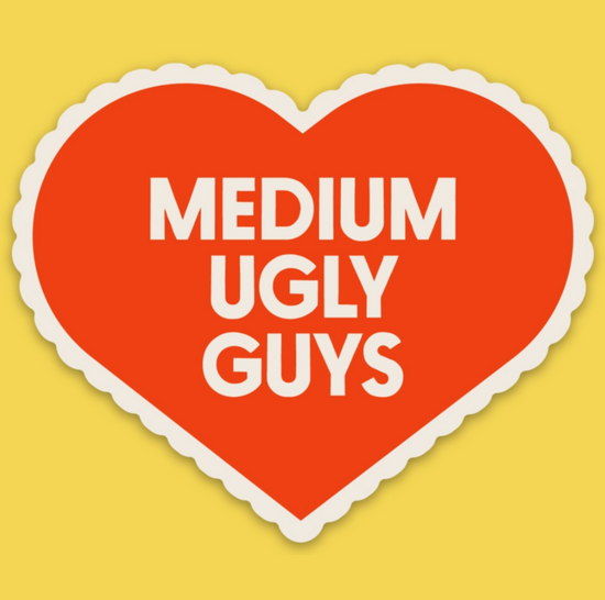 Medium Ugly Guys Sticker