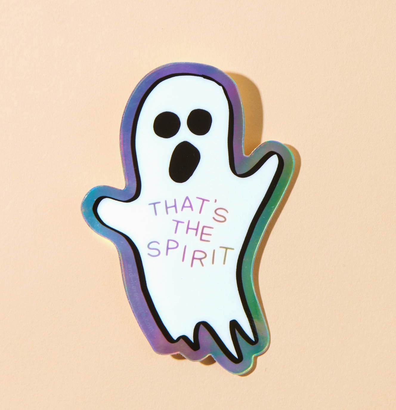 That's The Spirit Holographic Sticker