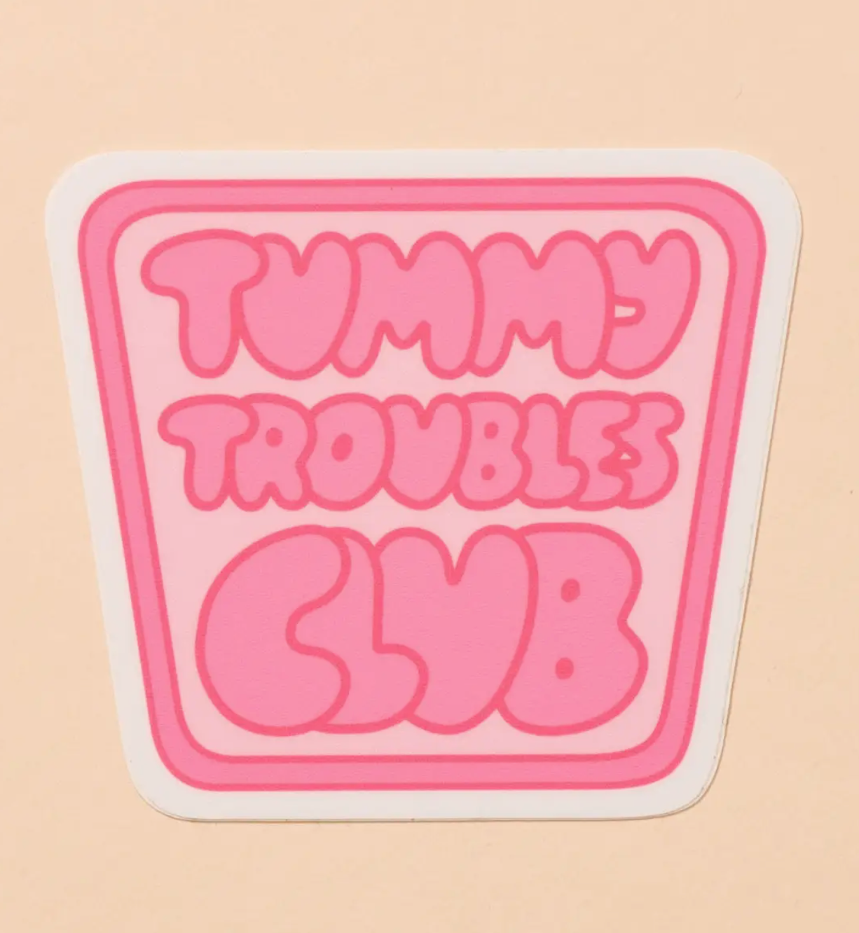 Tummy Troubles Club Sticker