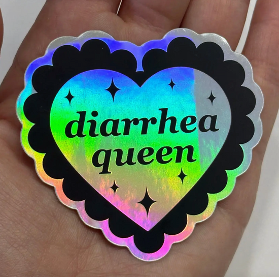 Diarrhea Queen Holographic Sticker