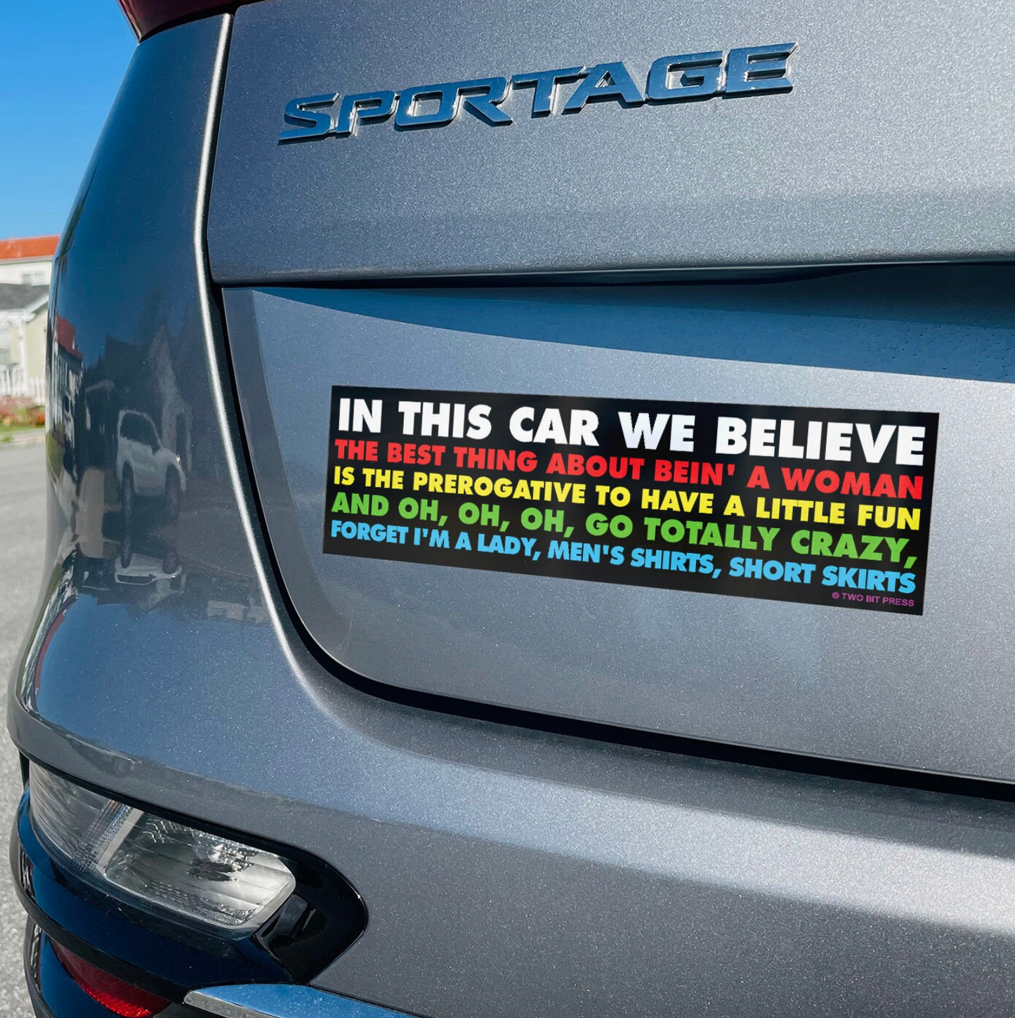 Shania Twain Believes Bumper Sticker