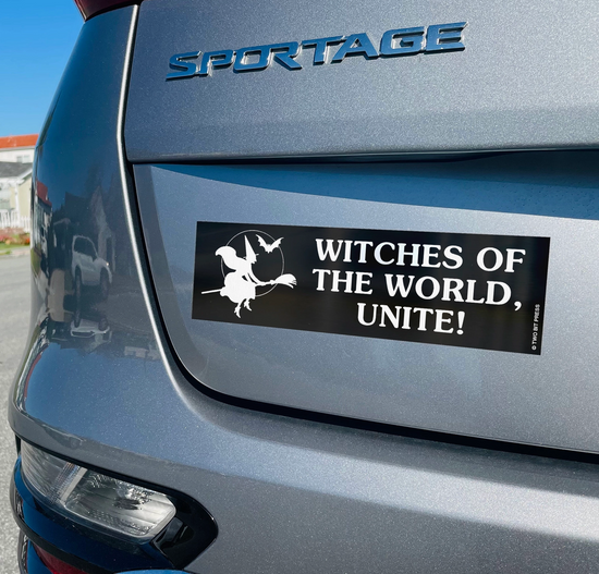 Witches Of The World, Unite! Bumper Sticker