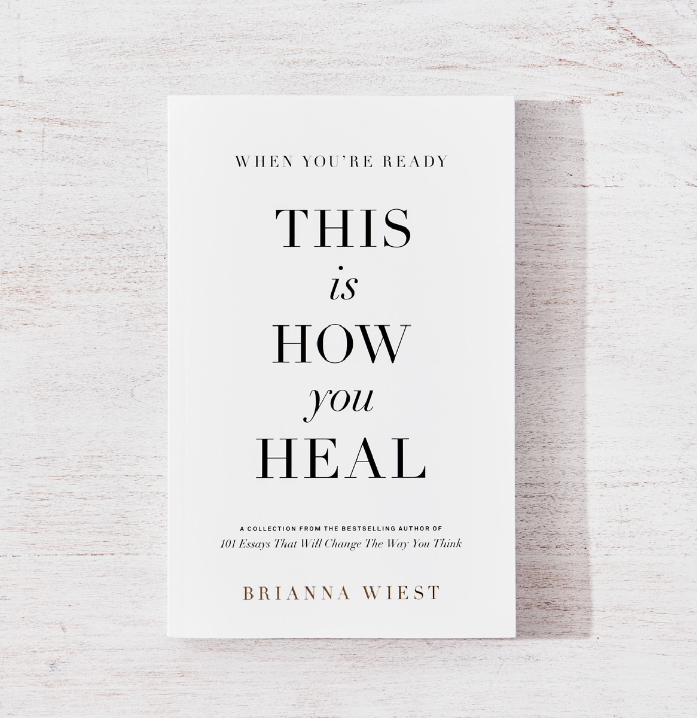 When You're Ready, This Is How You Heal Book - 280 pages