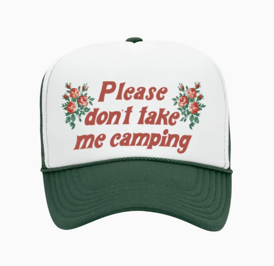 Please Don't Take Me Camping Retro Trucker Hat (3 colors available)