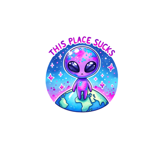 This Place Sucks Alien Sticker