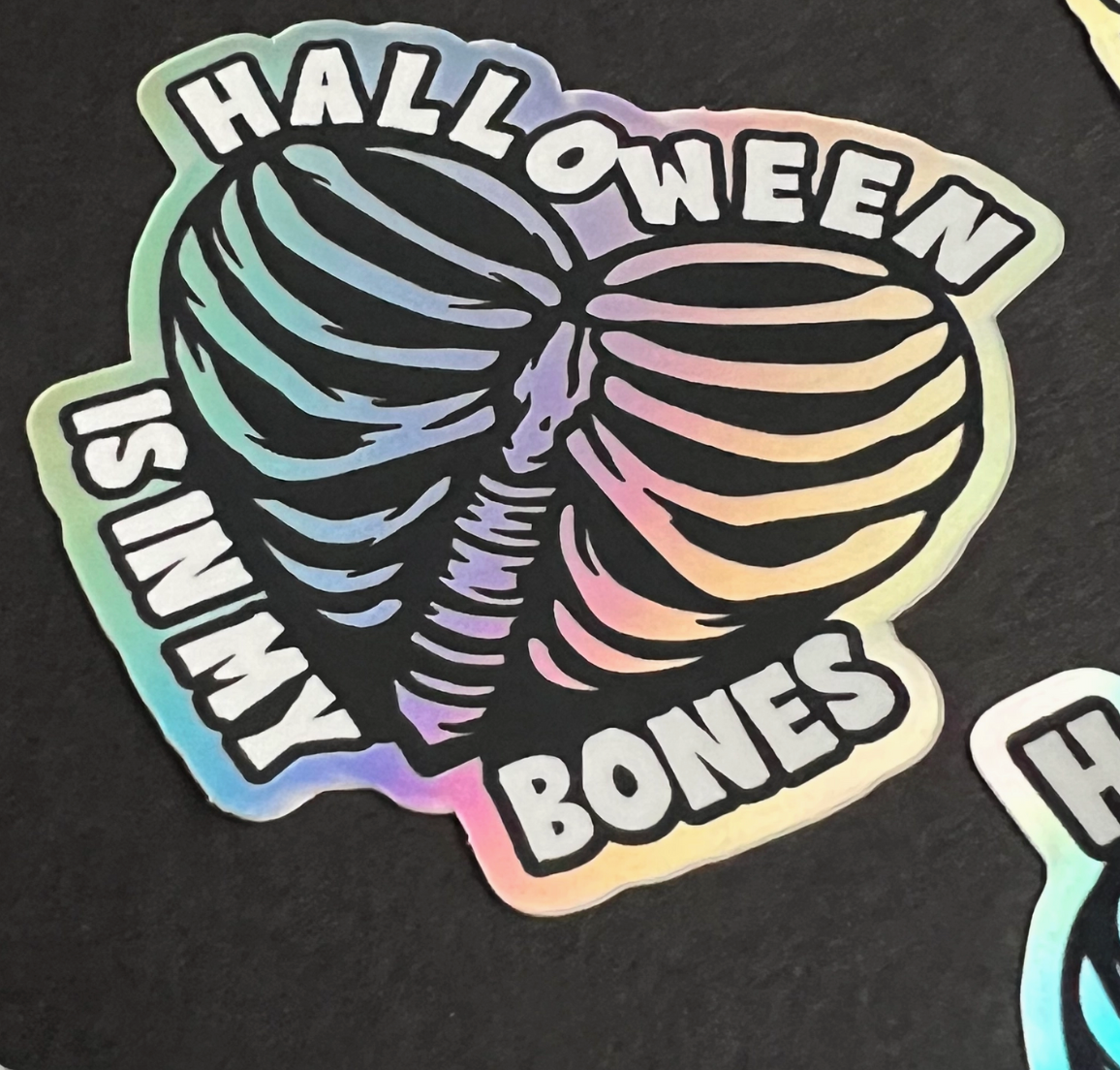 Halloween Is In My Bones Holographic Sticker