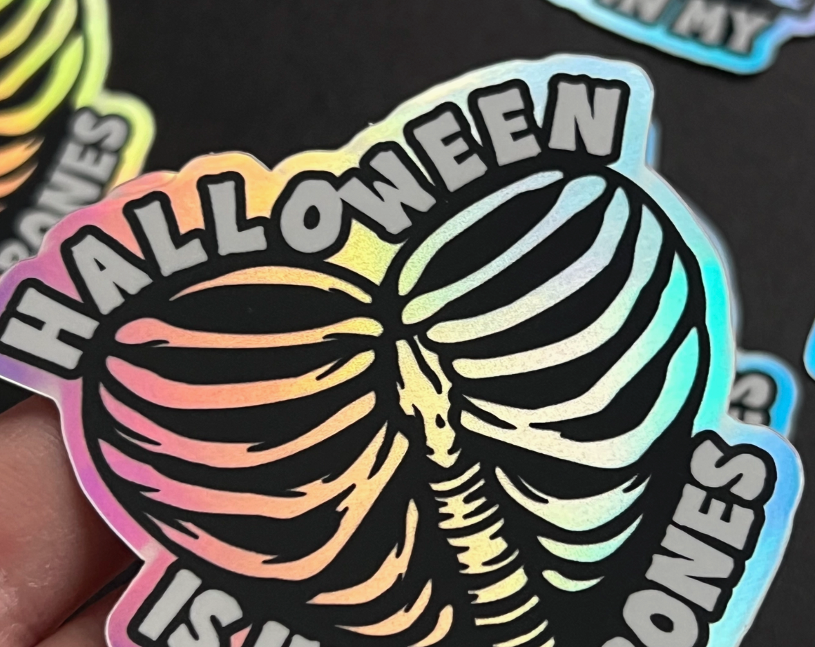 Halloween Is In My Bones Holographic Sticker