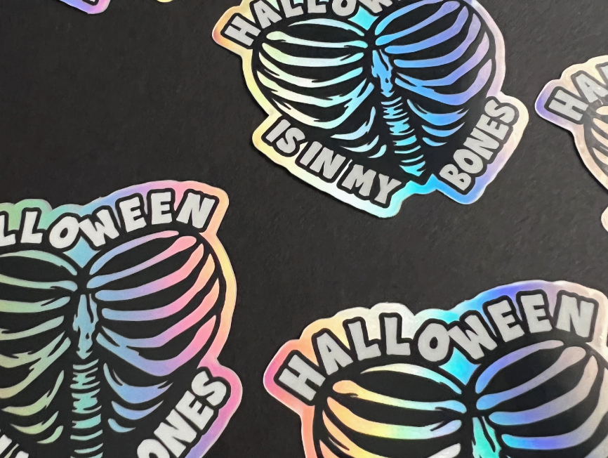 Halloween Is In My Bones Holographic Sticker