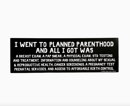 Planned Parenthood Reproductive Rights Bumper Sticker (2 colors available)