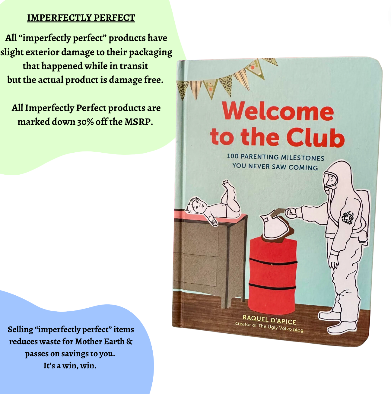 *Imperfectly Perfect* Welcome to the Club: 100 Parenting Milestones You Never Saw Coming Book (Reduced Price)