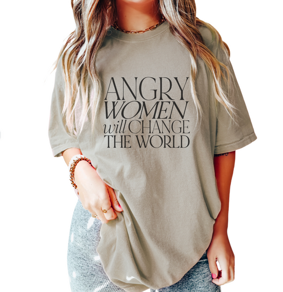 Angry Women Will Change The World Unisex Tee (3 colors available)