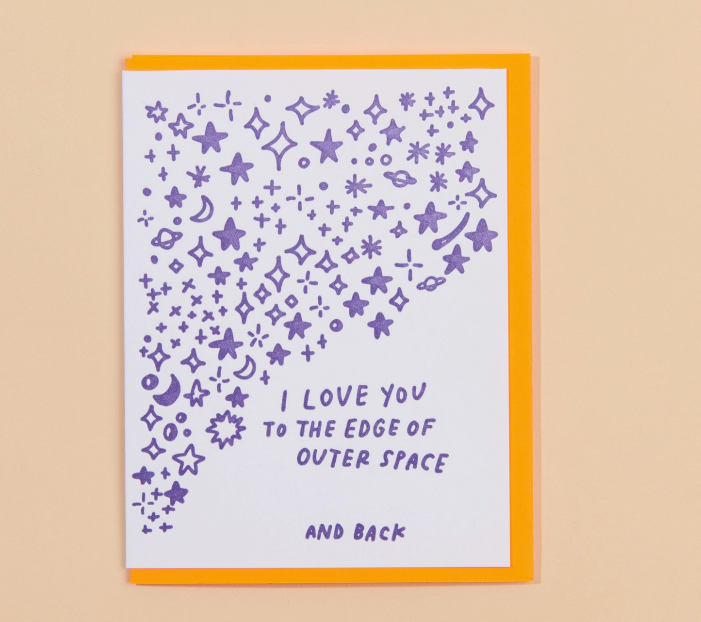 I Love You To The Edge Of Outer Space And Back Card