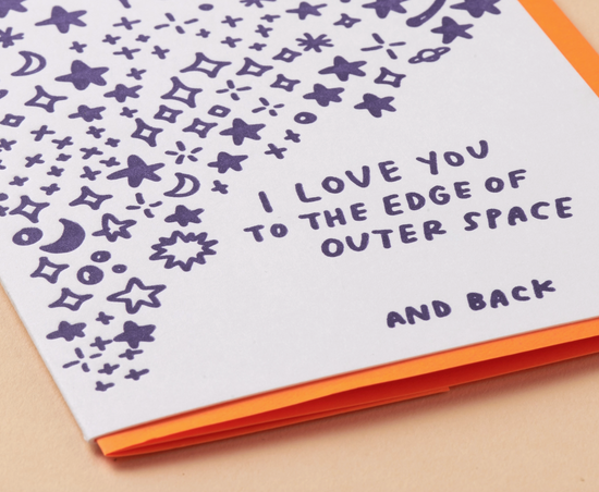 I Love You To The Edge Of Outer Space And Back Card