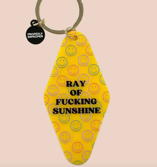 Ray of Fucking Sunshine Keychain