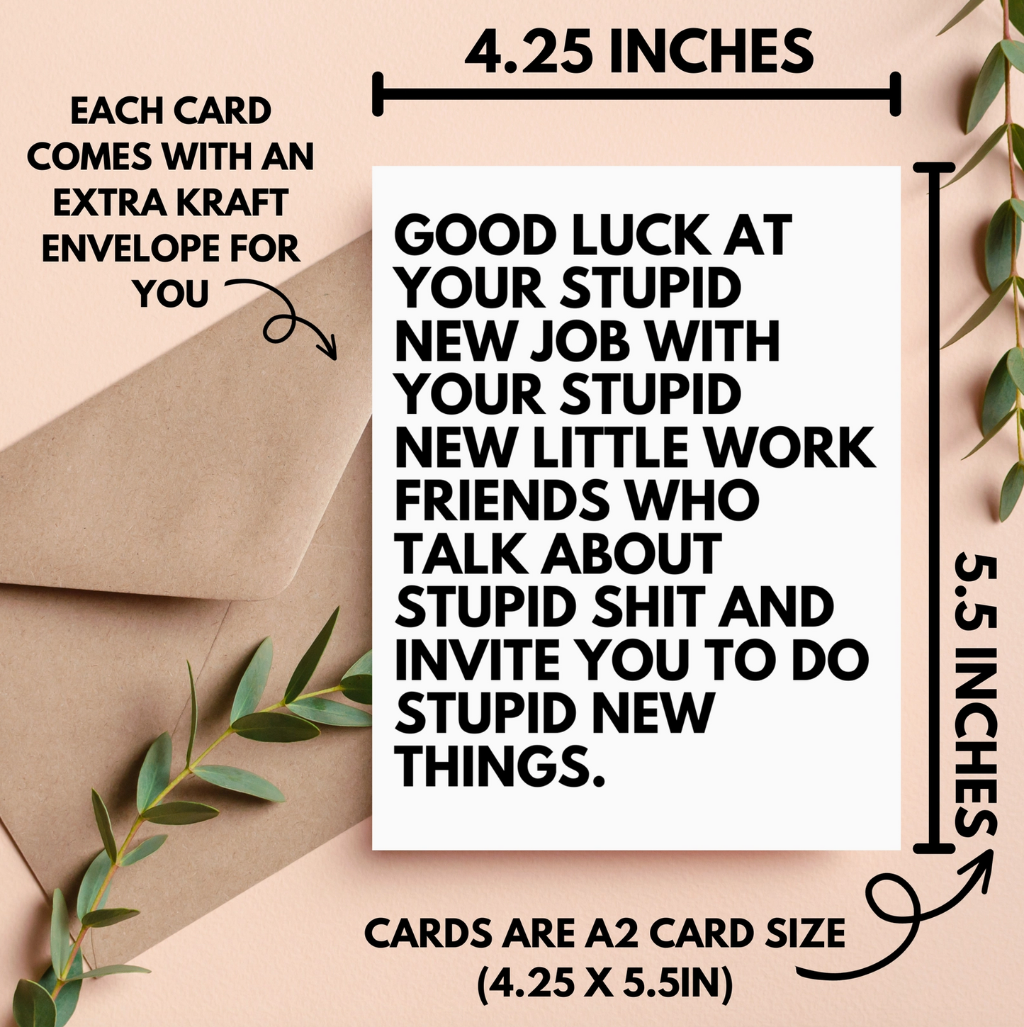 Good luck At Your Stupid New Job Card