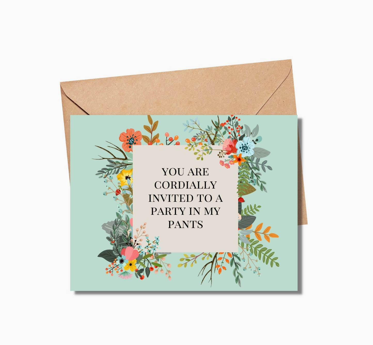 You Are Cordially Invited To A Party In My Pants Card