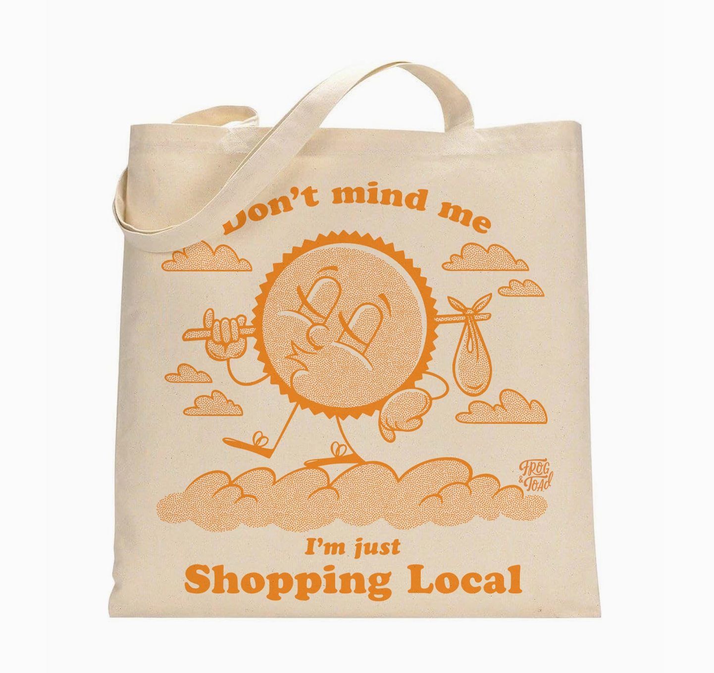 Don't Mind Me I'm Just Shopping Local Tote Bag