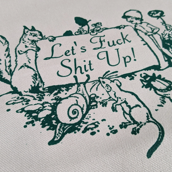 Let's Fuck Shit Up Tote Bag