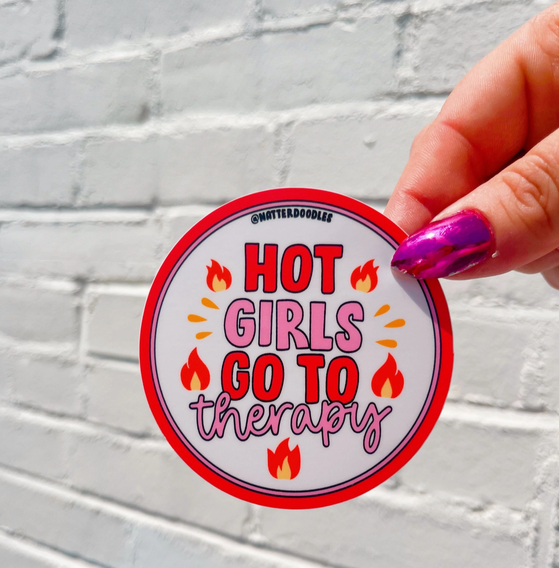 Hot Girls Go To Therapy Sticker