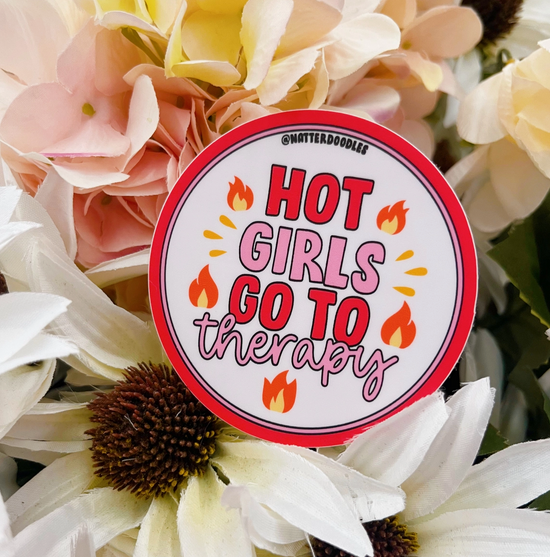 Hot Girls Go To Therapy Sticker