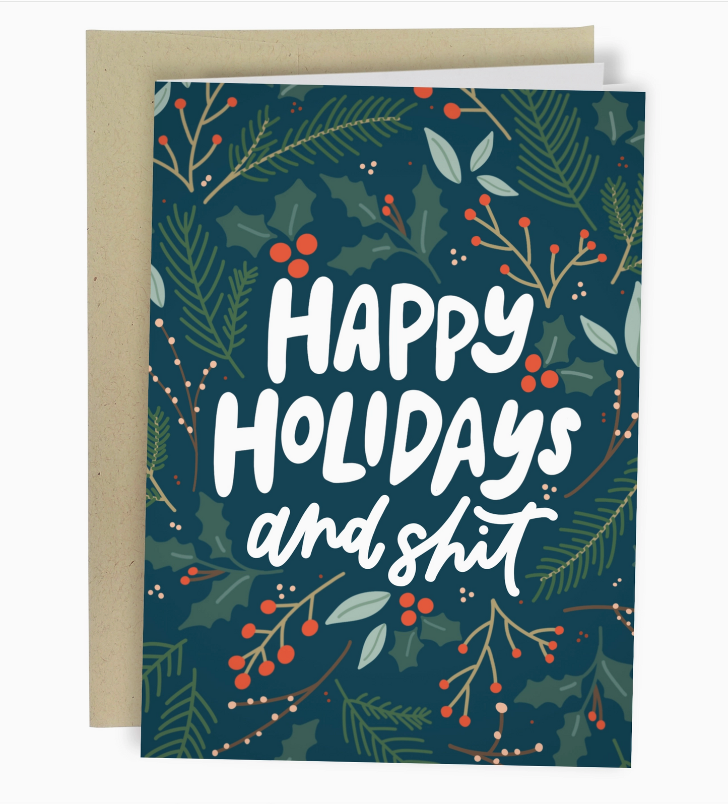 Happy Holidays And Shit Card