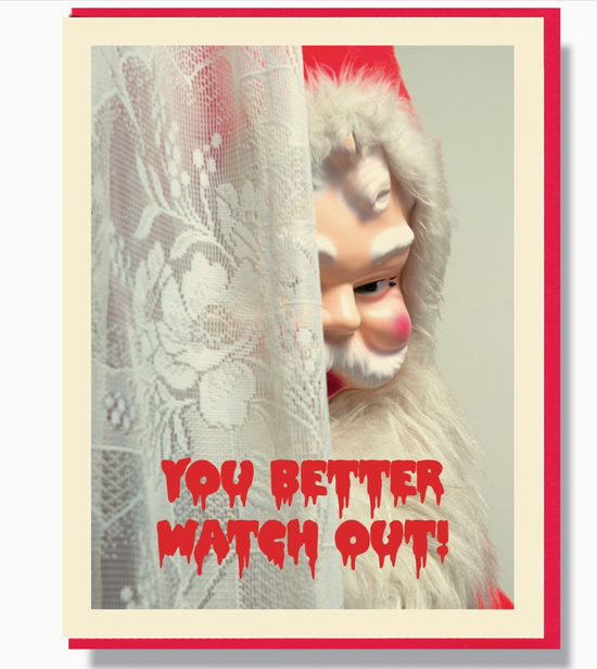 You Better Watch Out Holiday Card