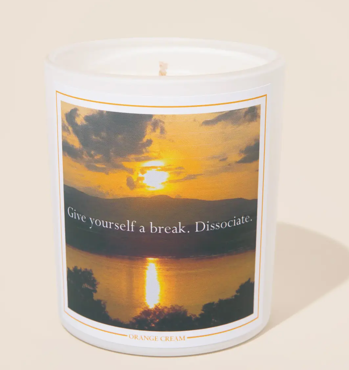 Give Yourself A Break. Dissociate Soy Candle