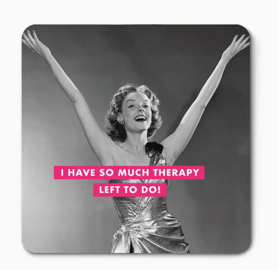 I Have So Much Therapy Left To Do! Magnet