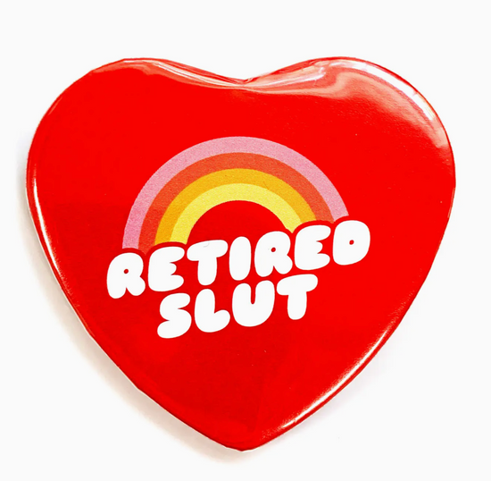 Retired Slut Pin