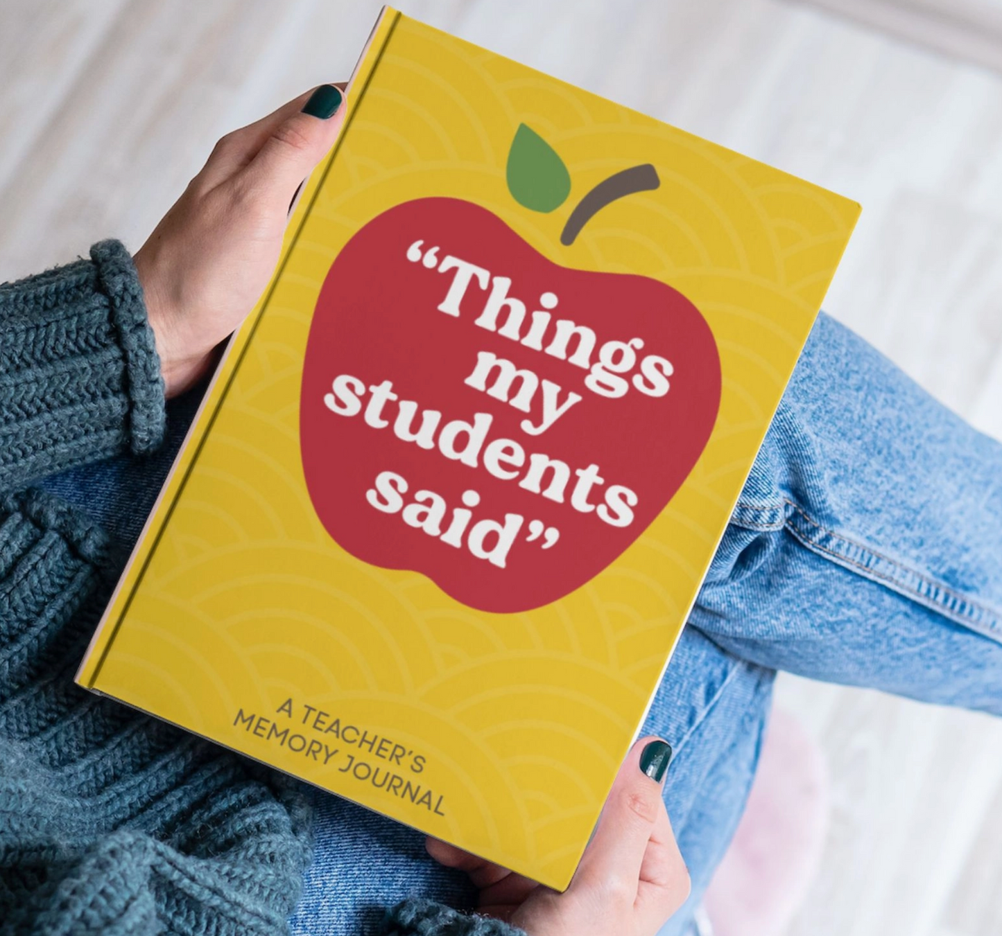 Things My Students Said: Teacher Reflection Journal