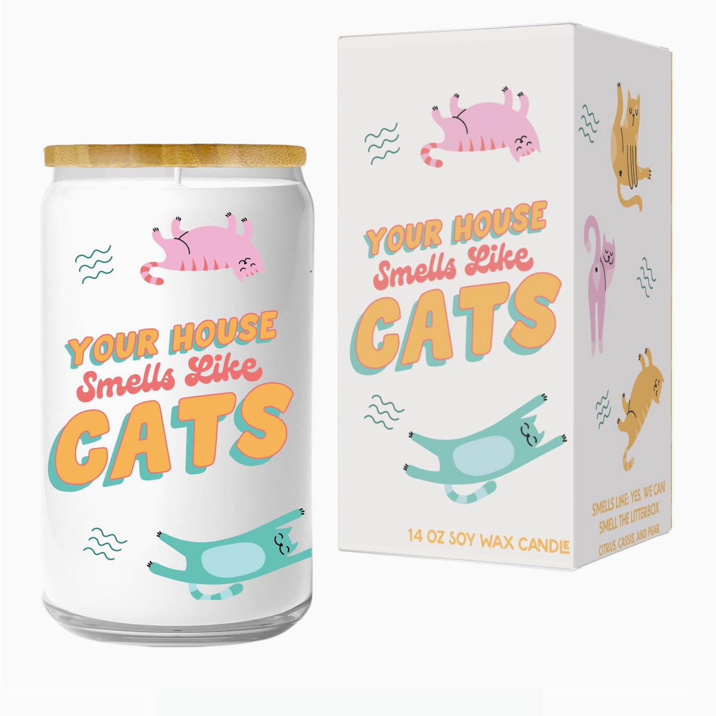 Your House Smells Like Cats - 14 ounces