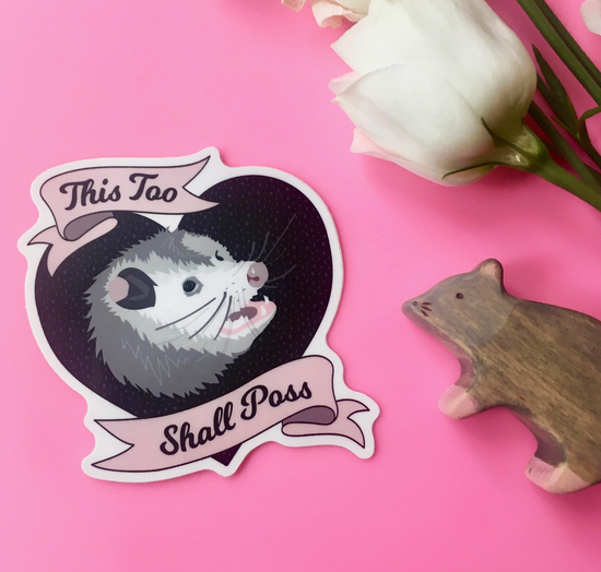 This Too Shall Pass Sticker