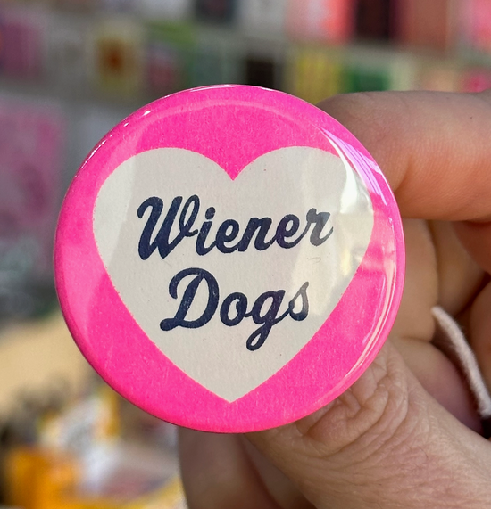 I Love Wiener Dogs Button