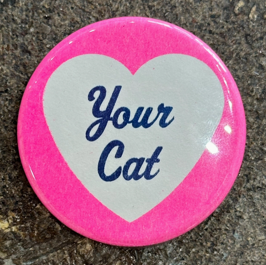 I Love Your Cat Button