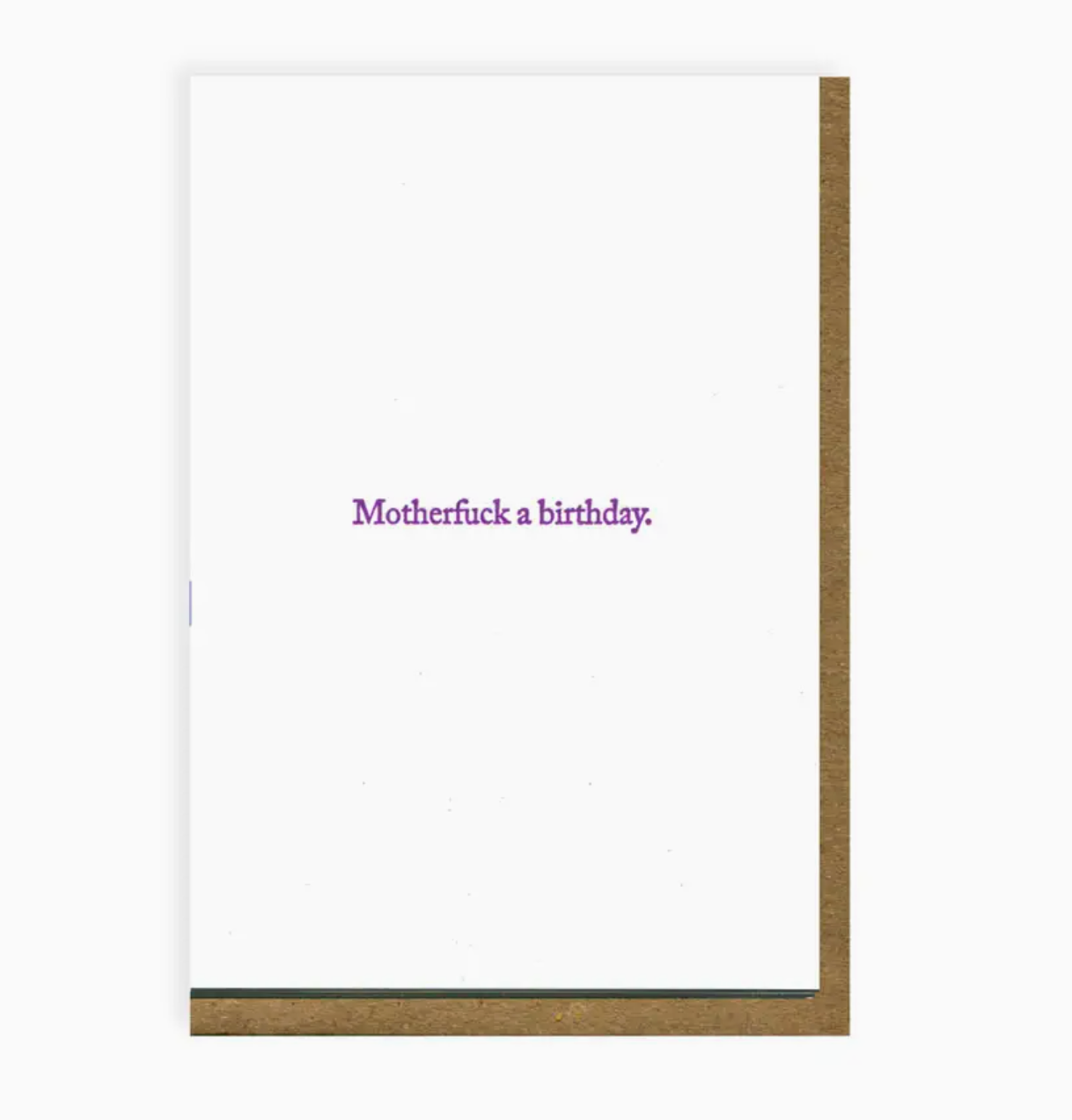 Motherfuck A Birthday Card