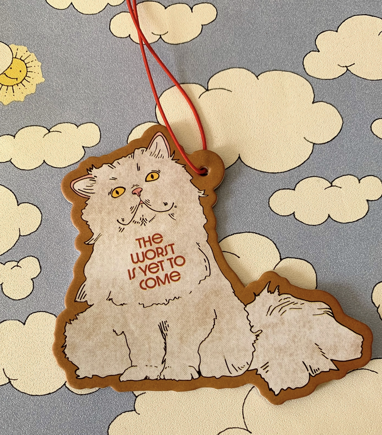 The Worst Is Yet To Come-Fluffy Cat Air Freshener