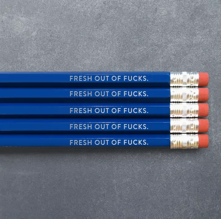 Fresh Out Of Fucks Pencil Set - 5pk