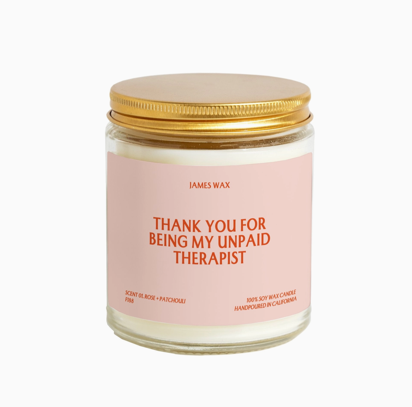 Thank You For Being My Unpaid Therapist Soy Candle