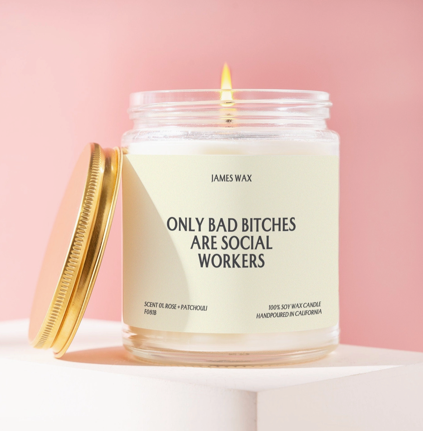 Only Bad Bitches Are Social Workers Soy Candle