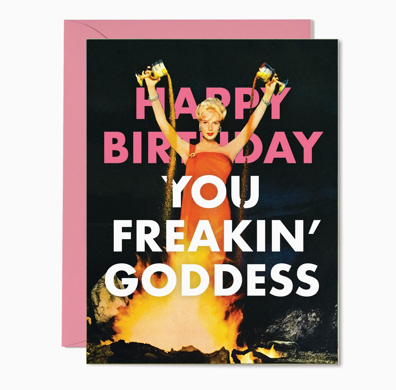 Happy Birthday You Freakin' Goddess Card