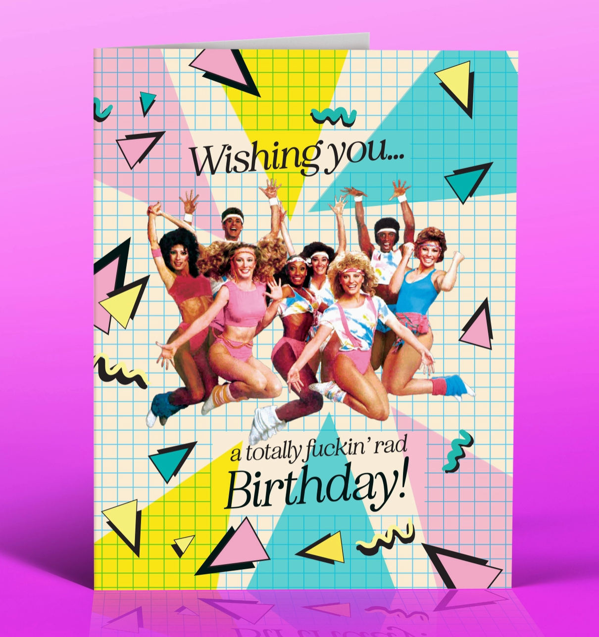 Wishing You A Totally Fuckin' Rad Birthday Card