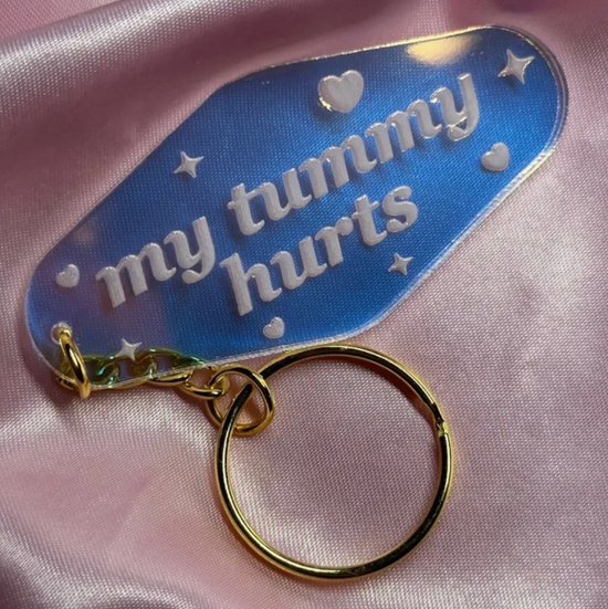 My Tummy Hurts Acrylic Motel Style Keychain