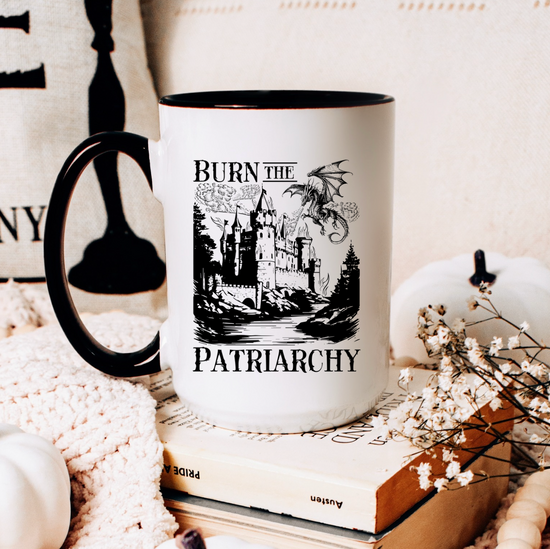 Burn The Patriarchy 15 oz Mug