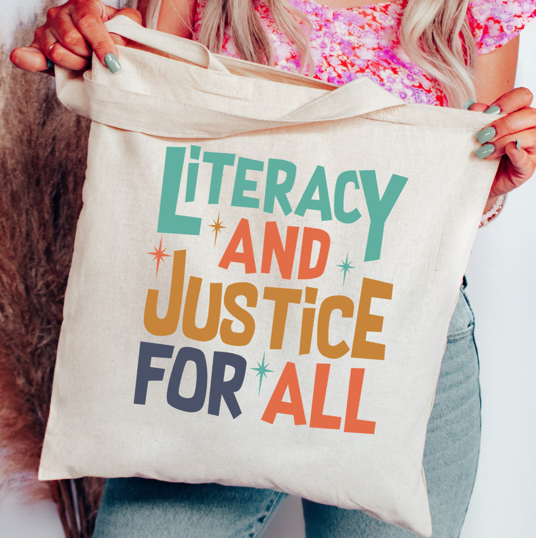 Literacy And Justice For All Tote Bag