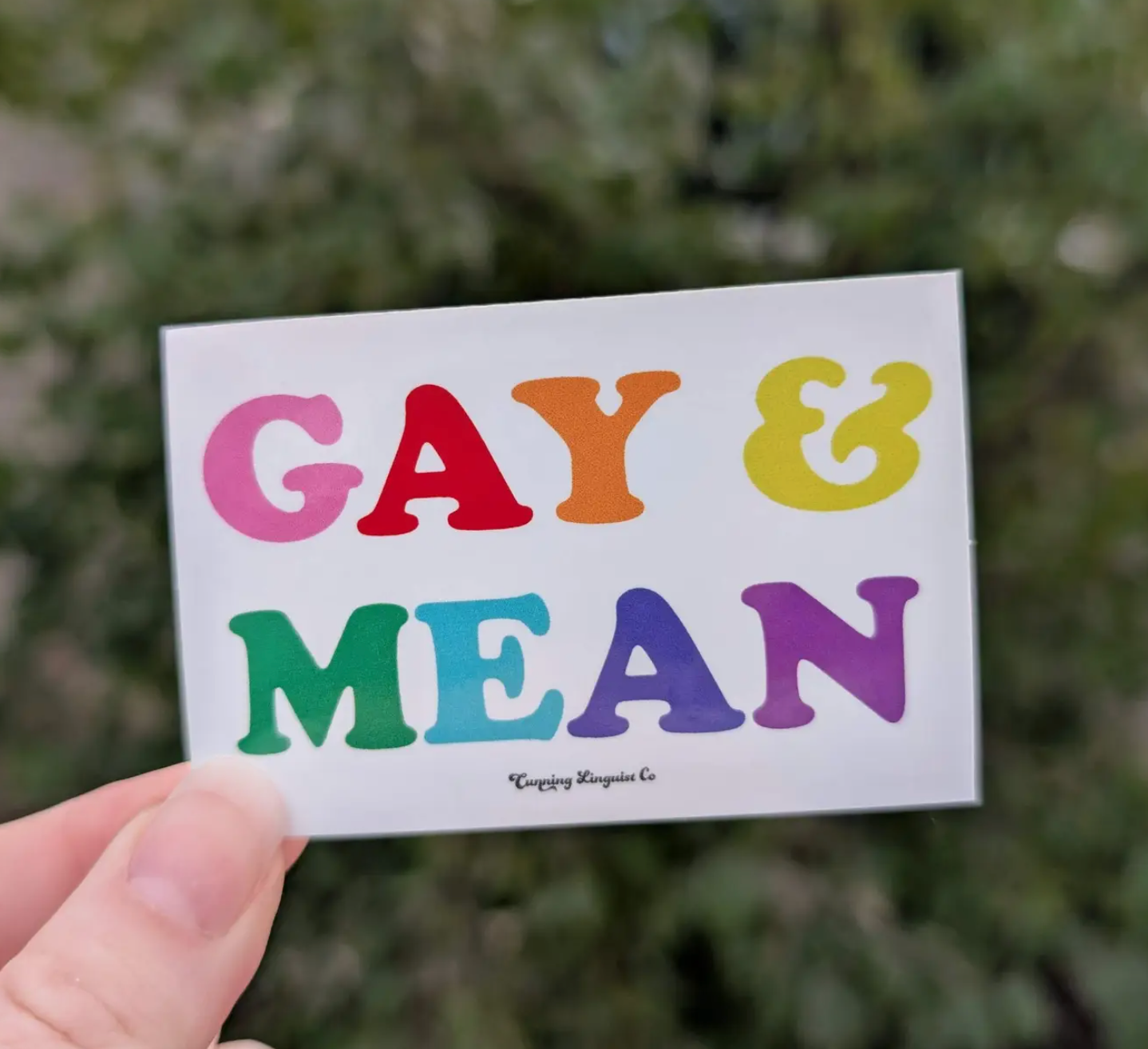 Gay And Mean Sticker