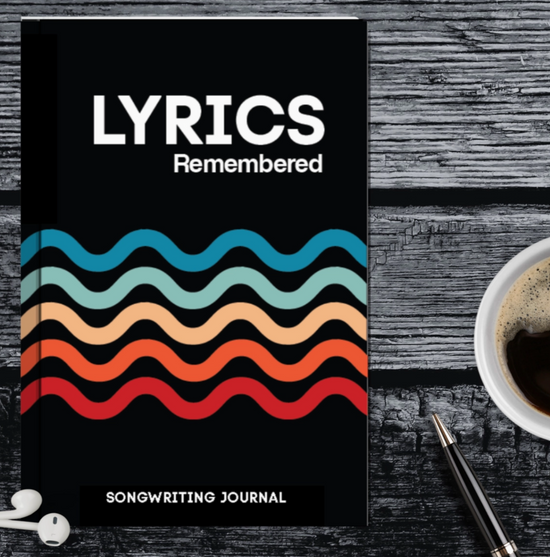 Lyrics Remembered Songwriting Journal