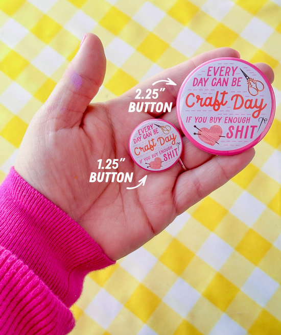 Be Kind ...Of A Bitch Button