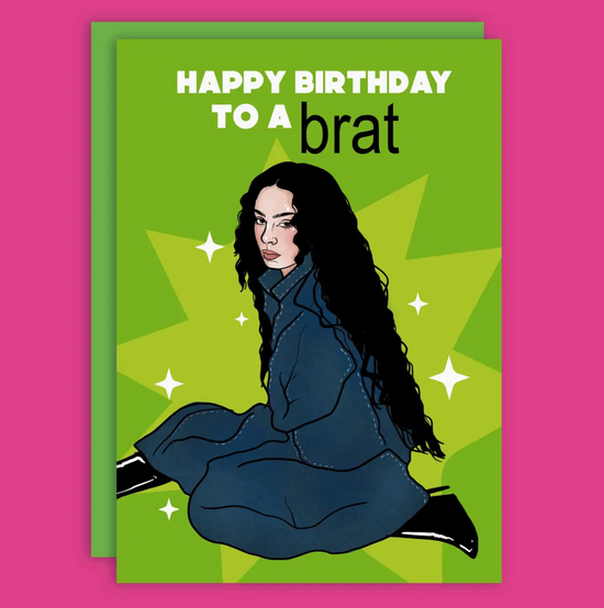 Happy Birthday To A Brat Card