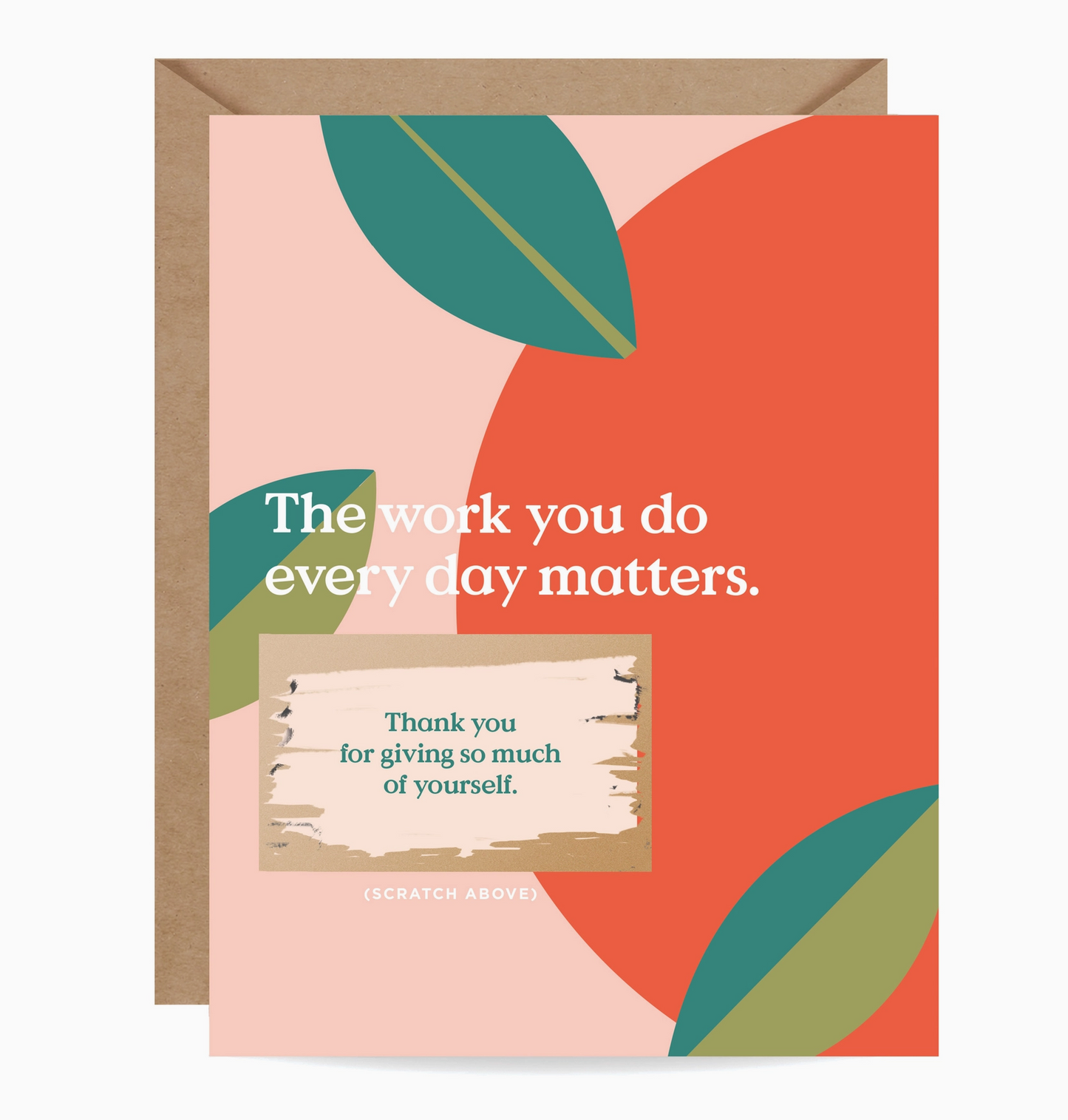 Scratch Off The Work You Do Every Day Matters Card