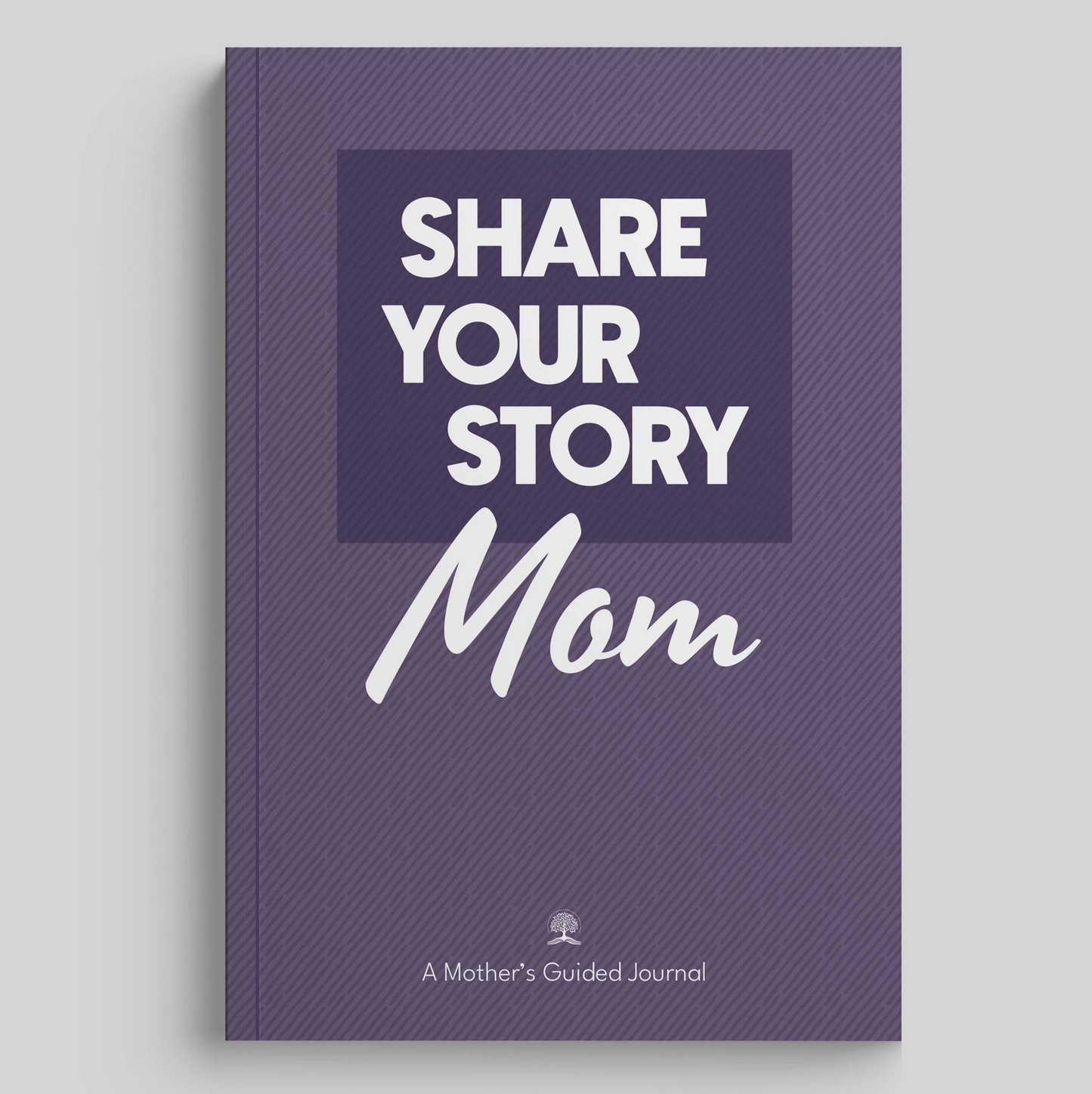 Share Your Story Mom Guided Prompt Journal